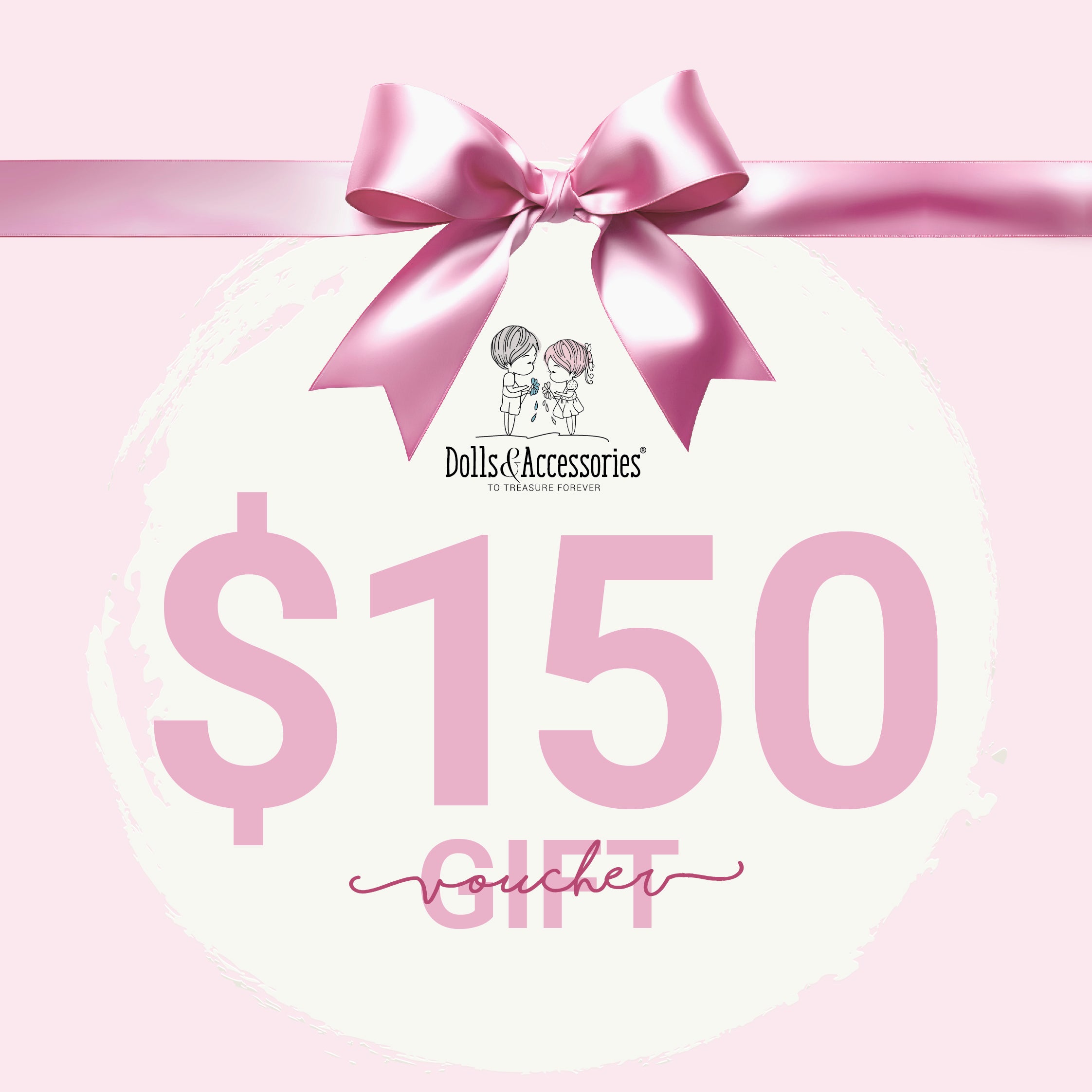 Dolls and Accessories $150 Gift Card